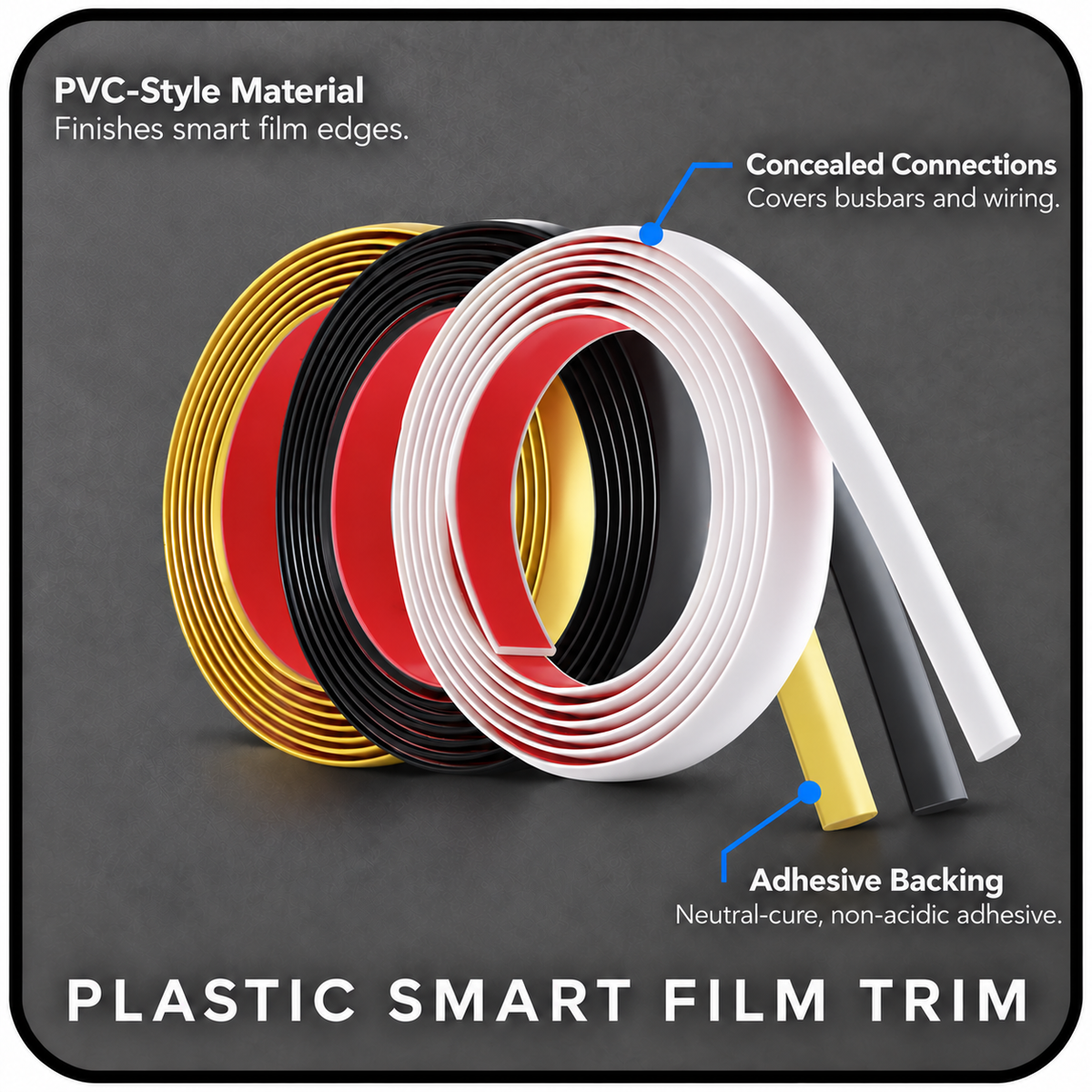 Plastic Smart Film Trim